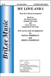 My Love and I Three-Part Mixed choral sheet music cover